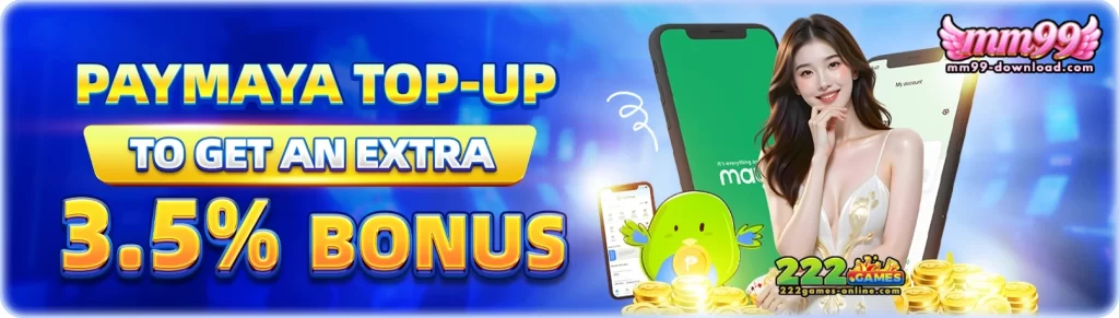 MM99 PAYMAYA top up promotion with additional bonus rewards